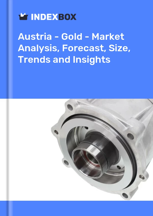 Report Austria - Gold - Market Analysis, Forecast, Size, Trends and Insights for 499$