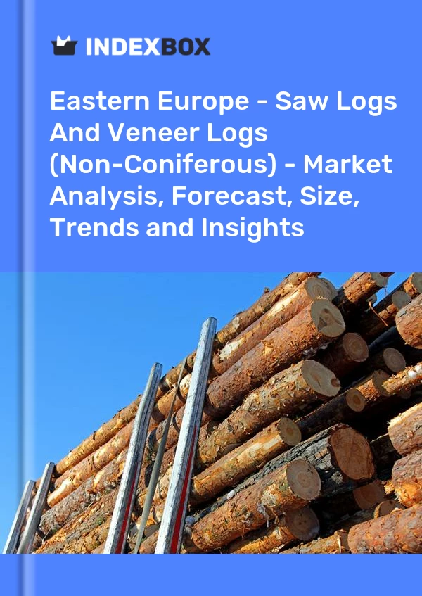 Report Eastern Europe - Saw Logs and Veneer Logs (Non-Coniferous) - Market Analysis, Forecast, Size, Trends and Insights for 499$