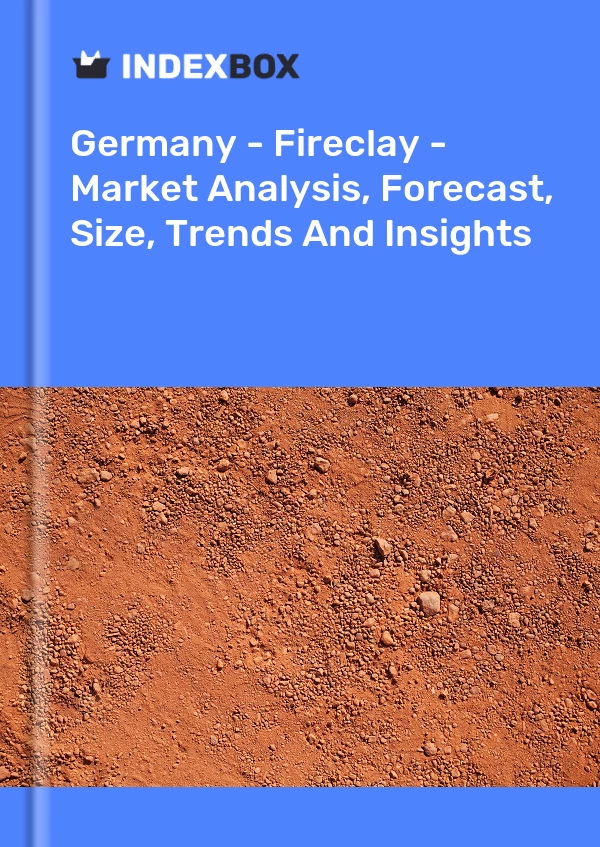 Report Germany - Fireclay - Market Analysis, Forecast, Size, Trends and Insights for 499$