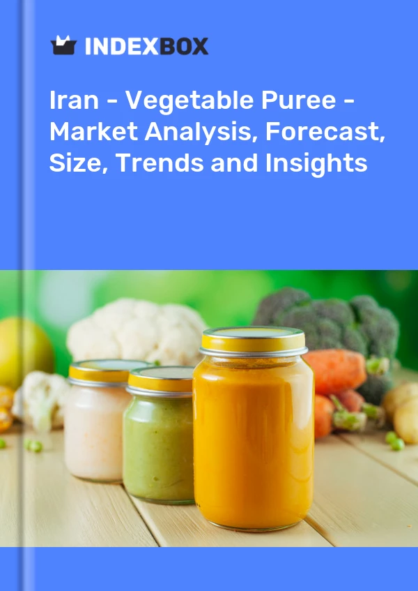 Report Iran - Vegetable Puree - Market Analysis, Forecast, Size, Trends and Insights for 499$