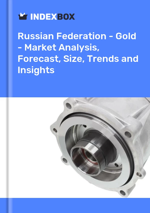 Report Russian Federation - Gold - Market Analysis, Forecast, Size, Trends and Insights for 499$