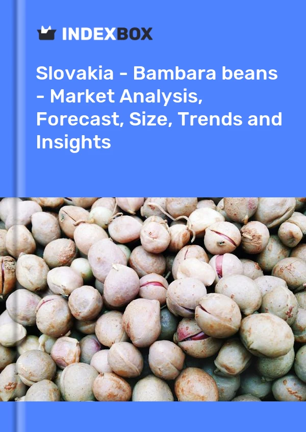 Report Slovakia - Bambara beans - Market Analysis, Forecast, Size, Trends and Insights for 499$