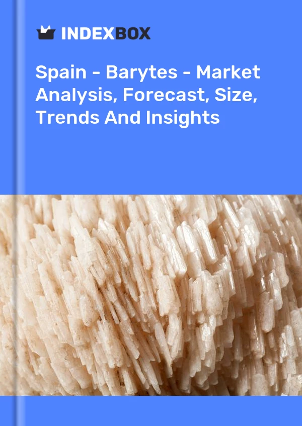 Report Spain - Barytes - Market Analysis, Forecast, Size, Trends and Insights for 499$